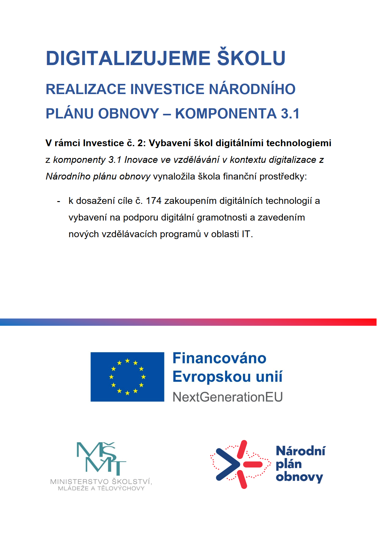 Digitalizujeme školu realizace investice národního plánu obnovy - komponenta 3.1